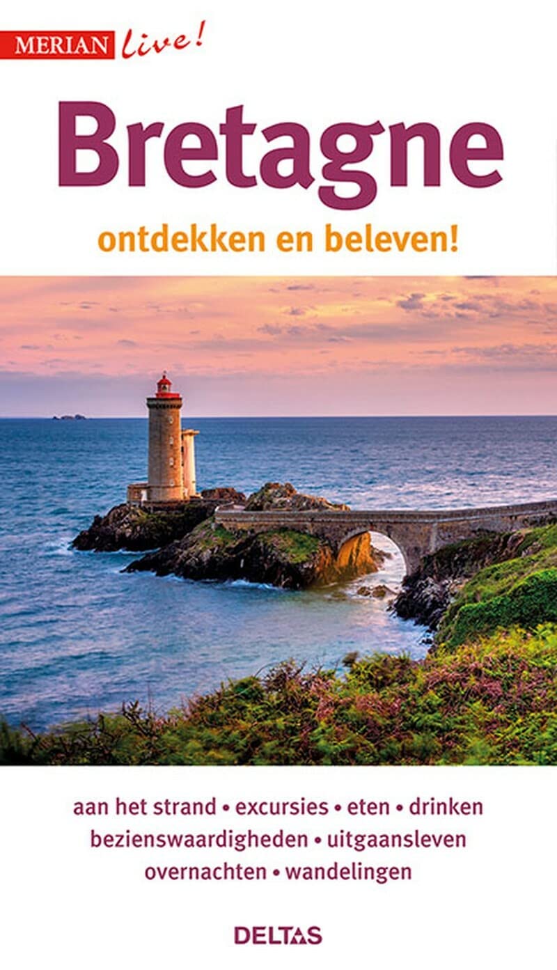 Bretagne: ontdekken en beleven! book