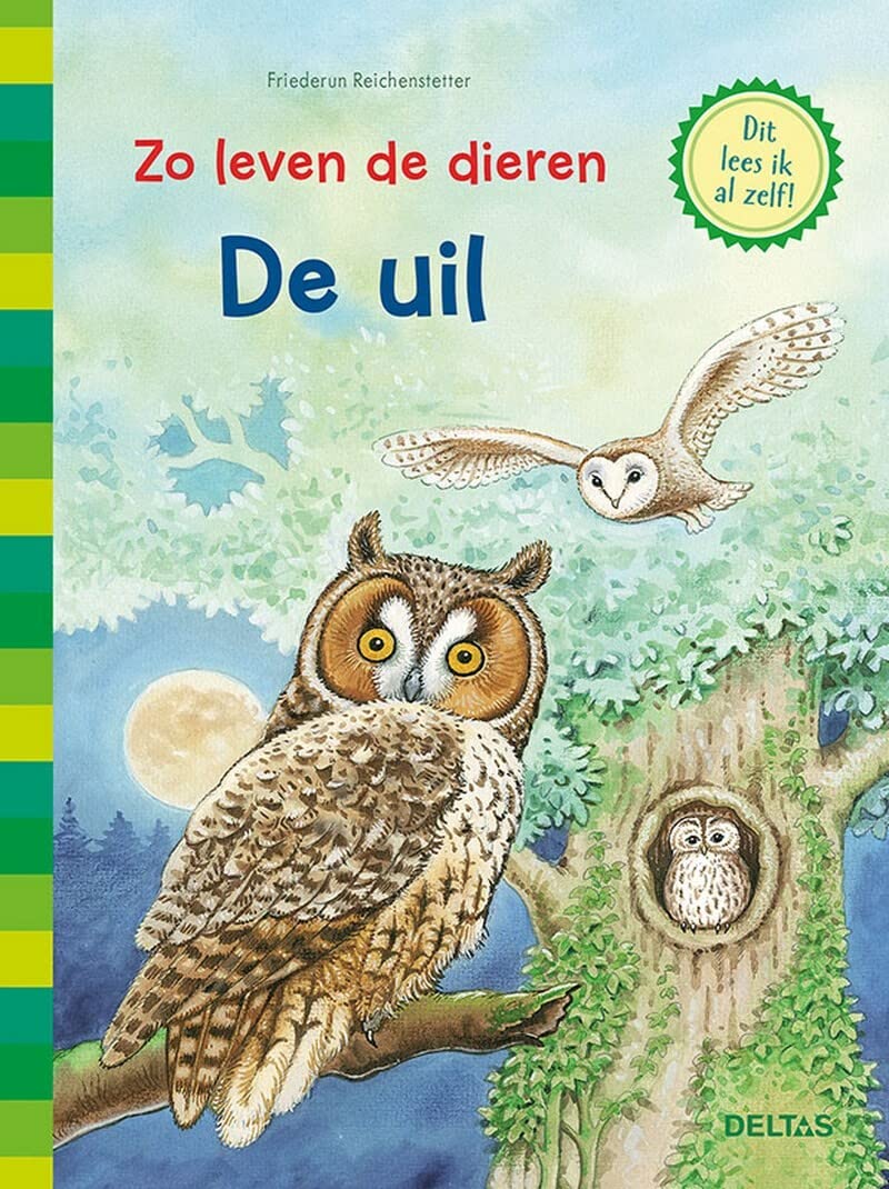 De uil: Dit lees ik al zelf! (Zo leven de dieren) Non-fiction