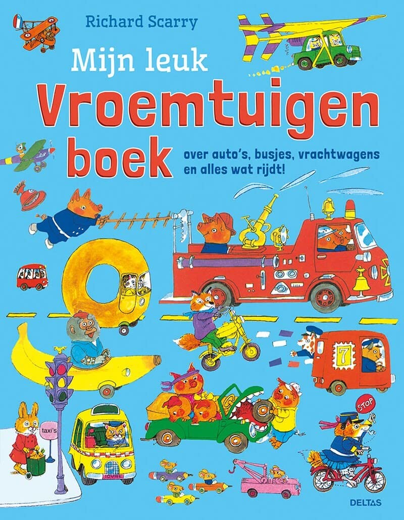 Scarry Mijn leuk vroemtuigenboek: over auto's, busjes, vrachtwagens en alles wat rijdt! book