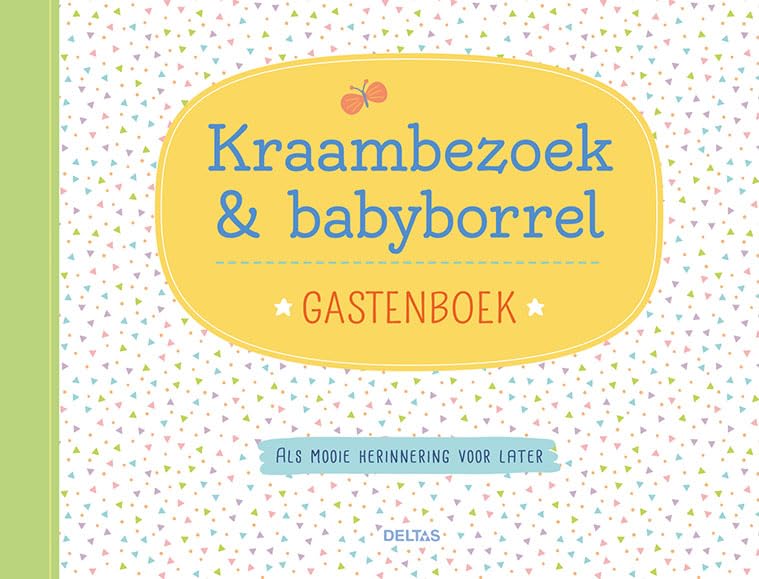 Kraambezoek & babyborrel - Gastenboek: Als mooie herinnering voor later book