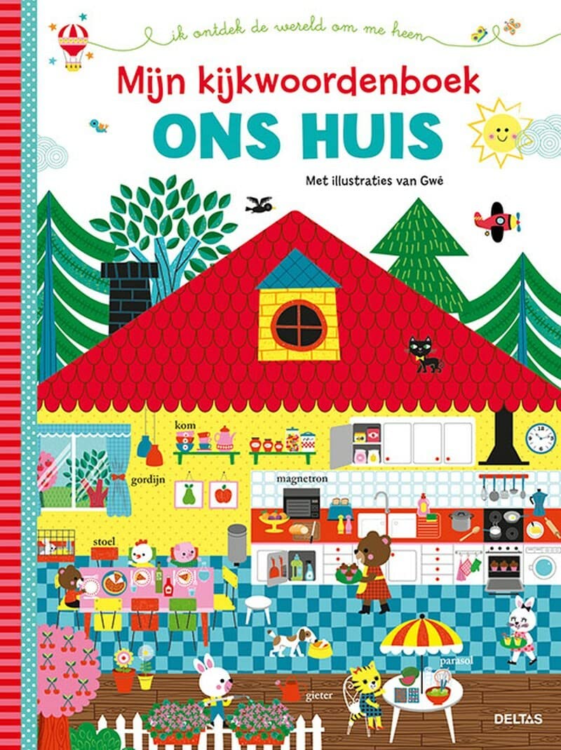 Ons huis: Ik ontdek de wereld om me heen book