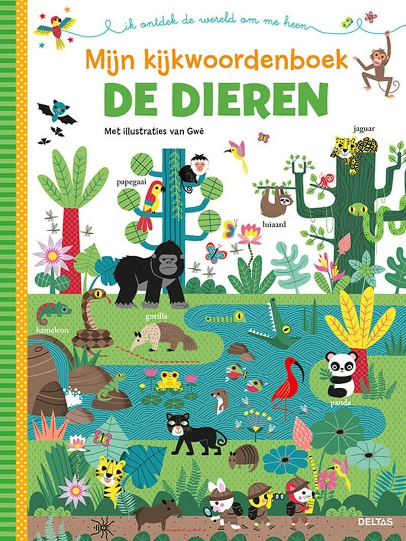 De dieren: Ik ontdek de wereld om me heen (Mijn kijkwoordenboek ik ontdek de wereld om me heen) Books