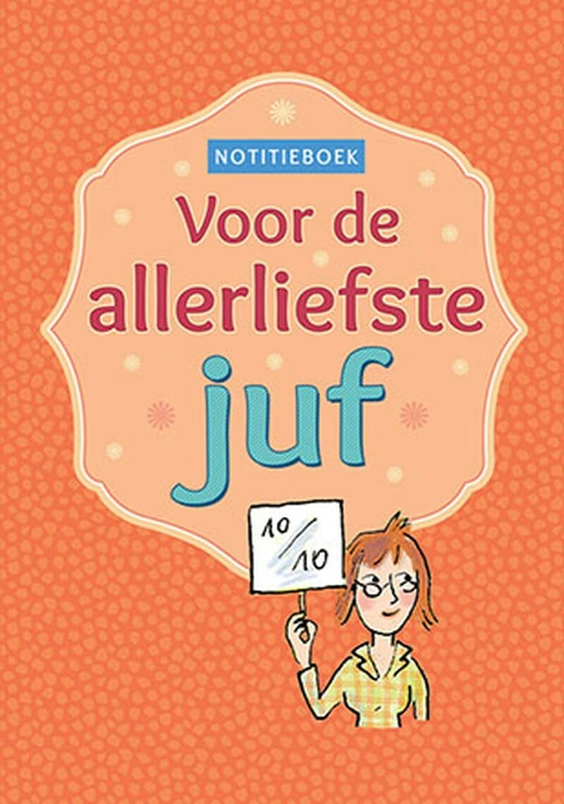 Notitieboek - Voor de allerliefste juf book