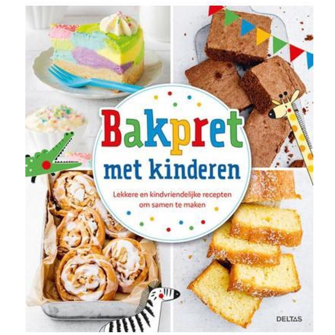 Bakpret met kinderen: lekkere en kindvriendelijke recepten om samen te maken book