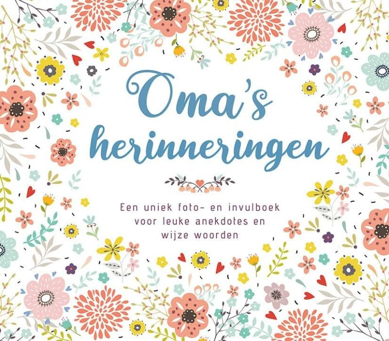 Oma's herinneringen: Een uniek foto- en invulboek voor leuke anekdotes en wijze woorden book