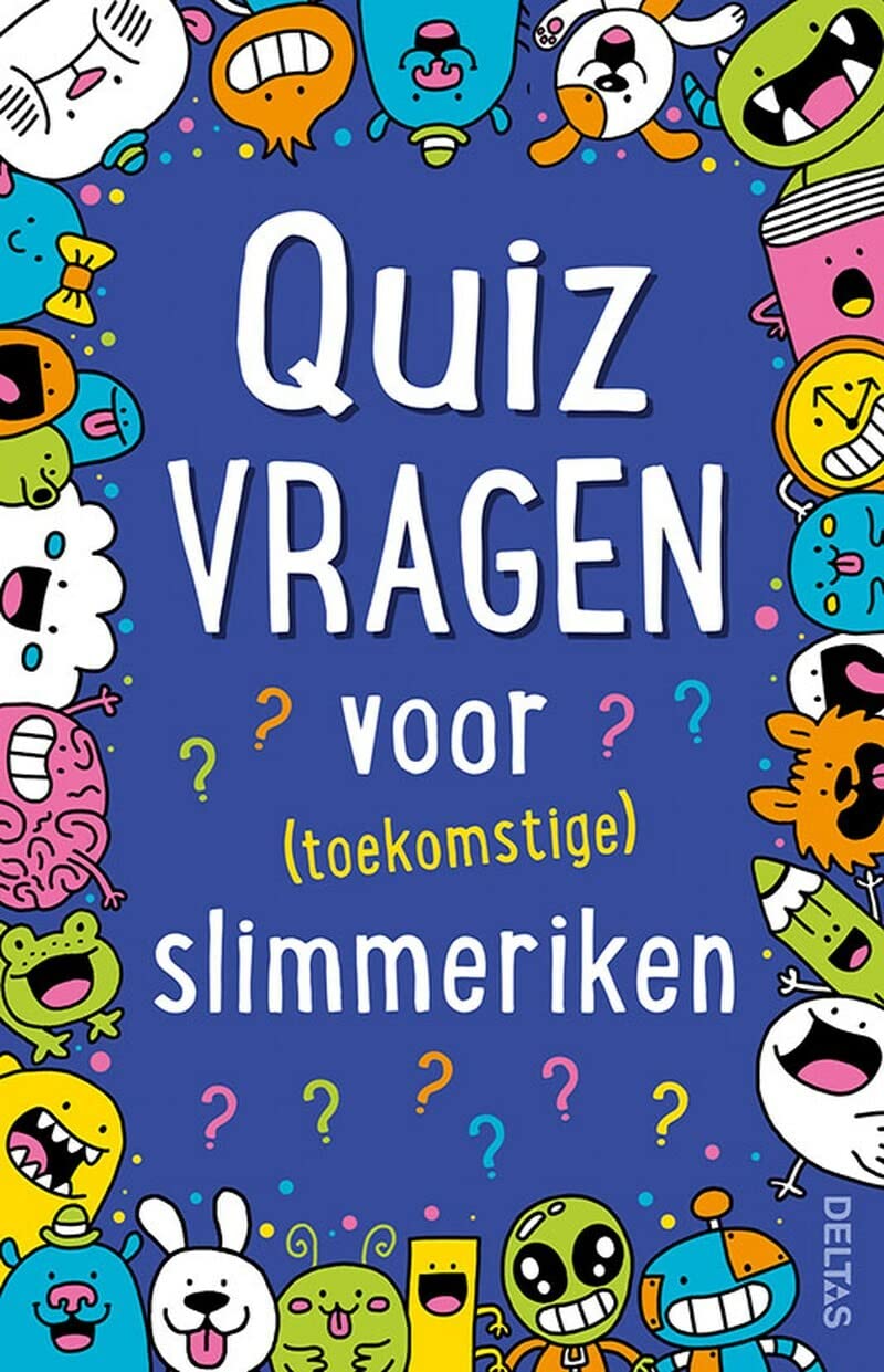 Quizvragen voor (toekomstige) slimmeriken (7+) book
