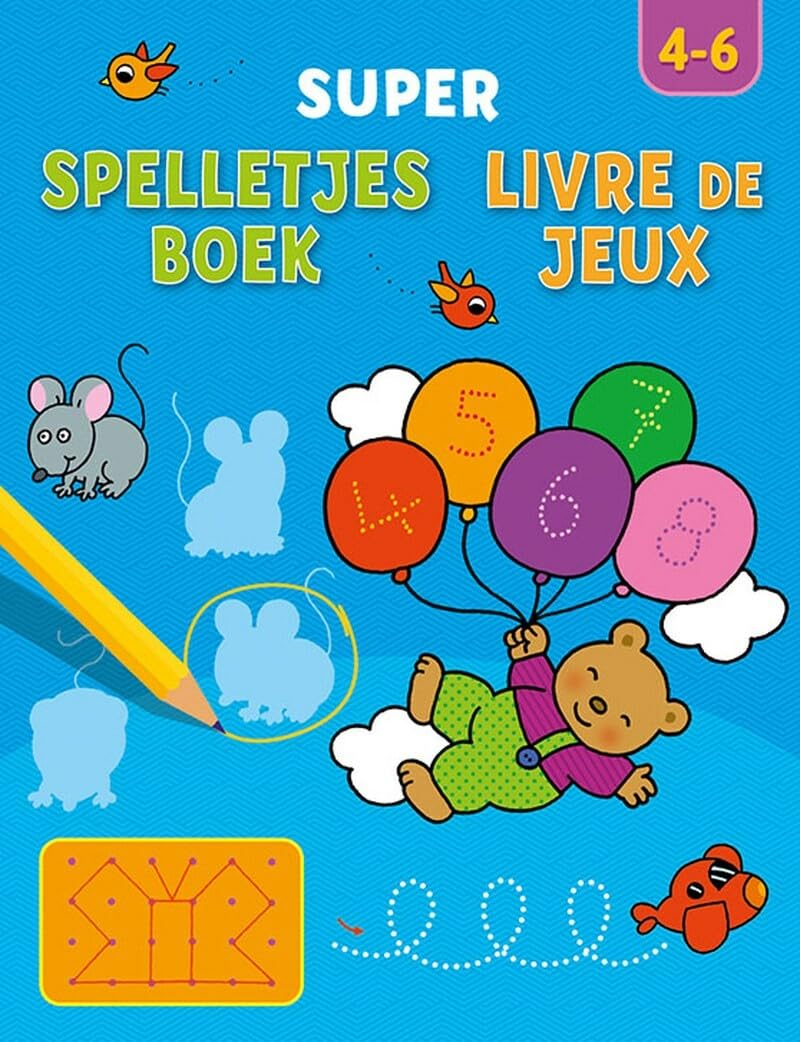 Super spelletjesboek (4-6 j.) / Super livre de jeux (4-6 a.) (Super spelletjesboek, Livre de Jeux) Leisure & Fun