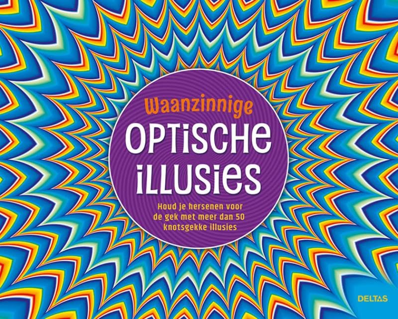 Waanzinnige optische illusies: houd je hersenen voor de gek met meer dan 50 knotsgekke illusies Leisure, Home & Garden