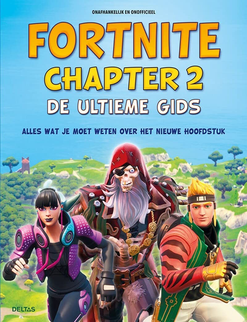 Fortnite Chapter 2 - de ultieme gids: Onafhankelijk en onofficieel book