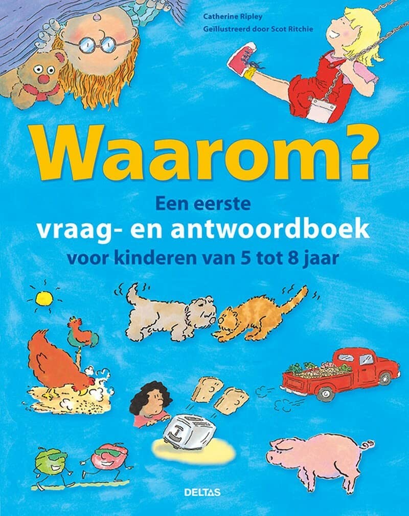 Waarom? Een eerste vraag- en antwoordboek voor kinderen van 5 tot 8 jaar: Een eerste vraag- en antwoordboek voor kinderen van 5 tot 8 jaar Tiptoi & Games