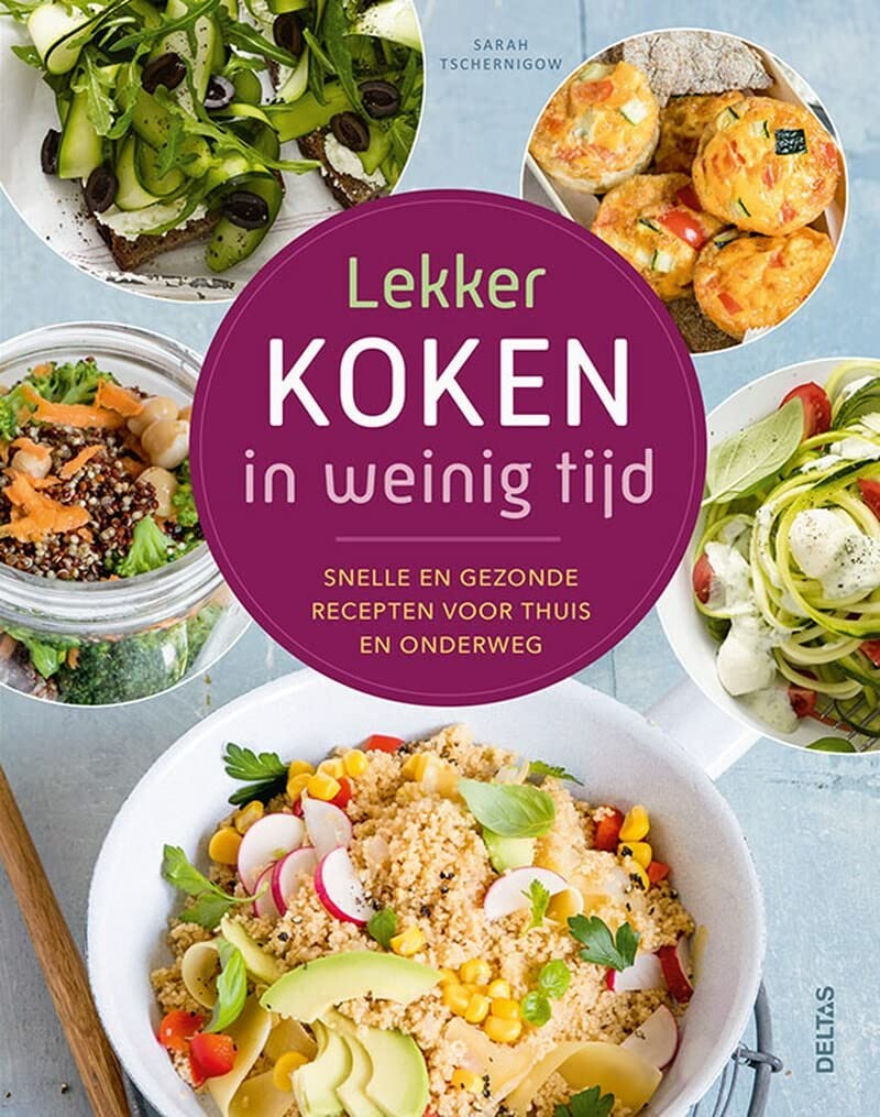 Lekker koken in weinig tijd book