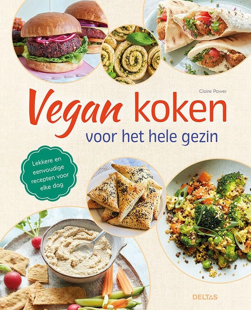 Vegan koken voor het hele gezin: lekkere en eenvoudige recepten voor elke dag book