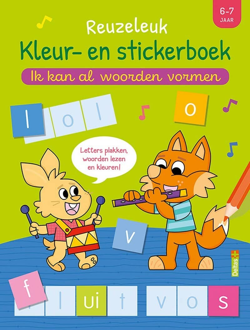 Reuzeleuk kleur- en stickerboek - Ik kan al woorden vormen (6-7 j.): Letters plakken, woorden lezen en kleuren! book
