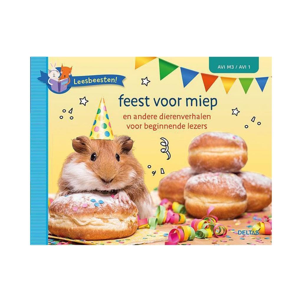 Feest voor Miep en andere dierenverhalen voor beginnende lezers book
