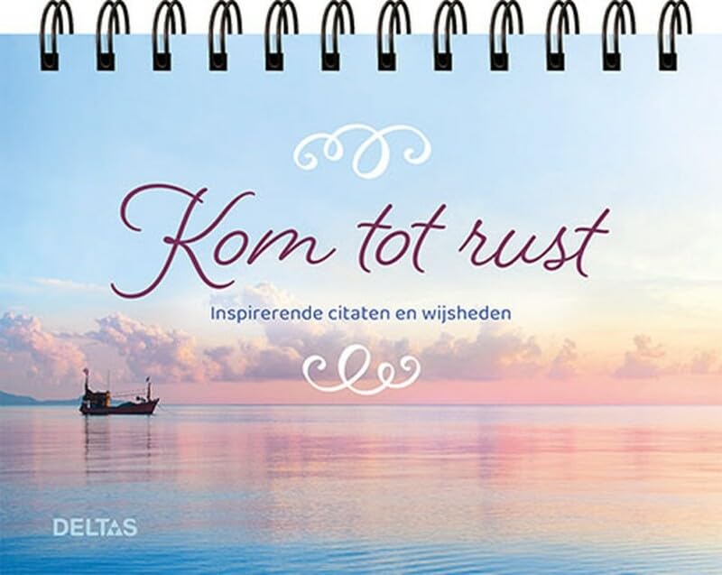 Kom tot rust - Tafelstaander: Inspirerende citaten en wijsheden book