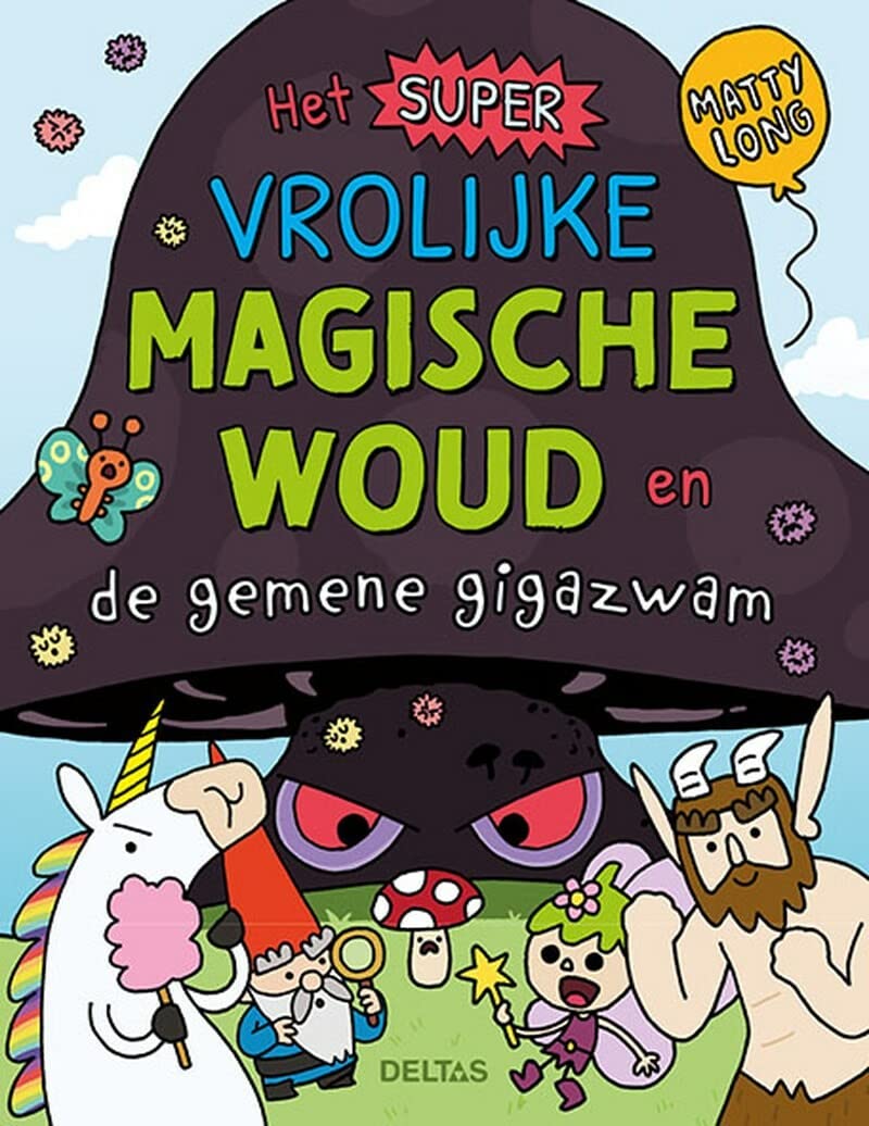 Het super vrolijke magische woud en de gemene gigazwam book