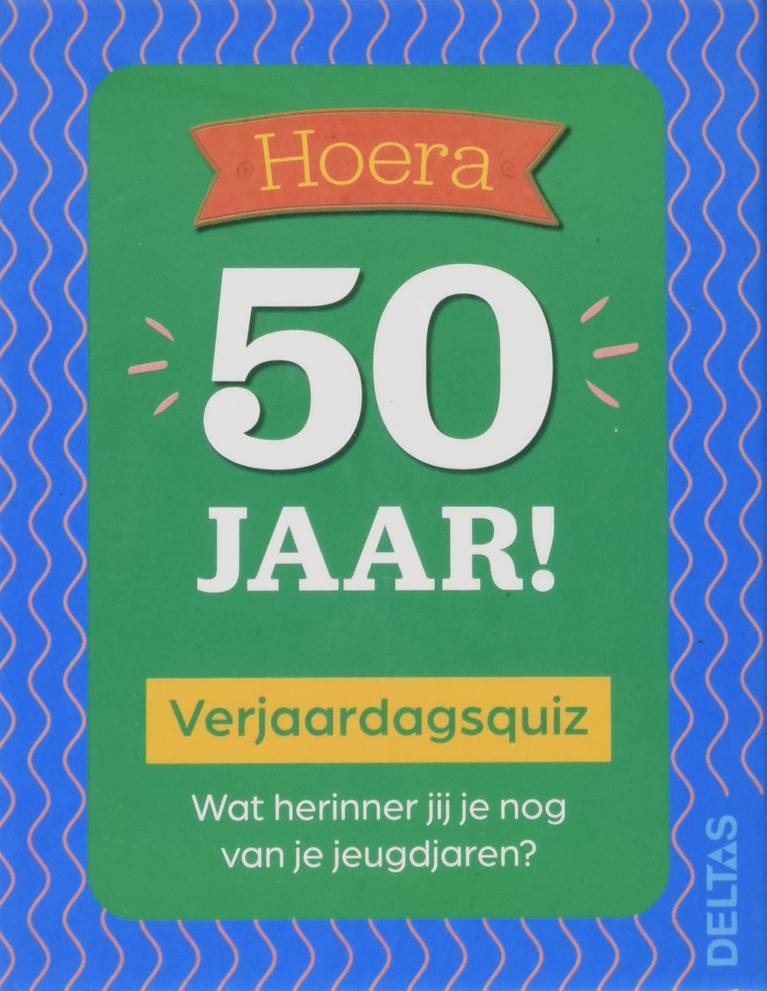 Verjaardagsquiz Hoera 50 jaar!: Wat herinner jij je nog van je jeugdjaren? book