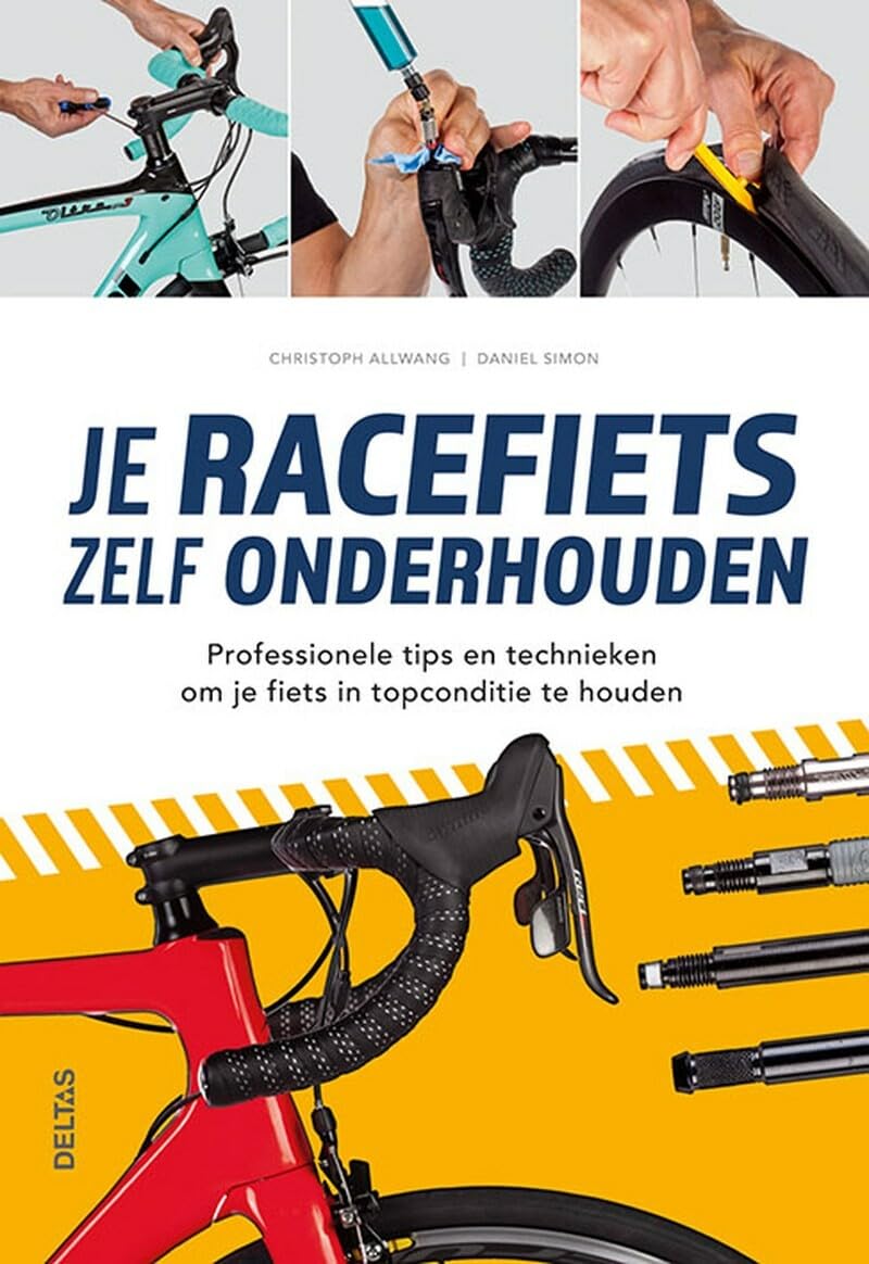 Je racefiets zelf onderhouden: professionele tips en technieken om je fiets in topconditie te houden book
