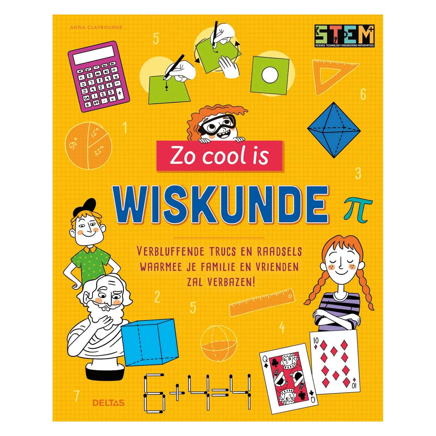 Zo cool is wiskunde: verbluffende trucs en proefjes waarmee je familie en vrienden zal verbazen! book