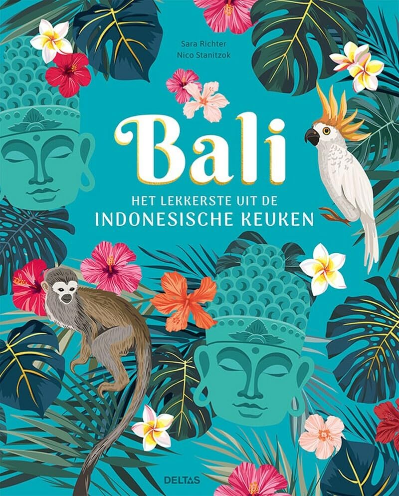 Bali: het lekkerste uit de Indonesische keuken book