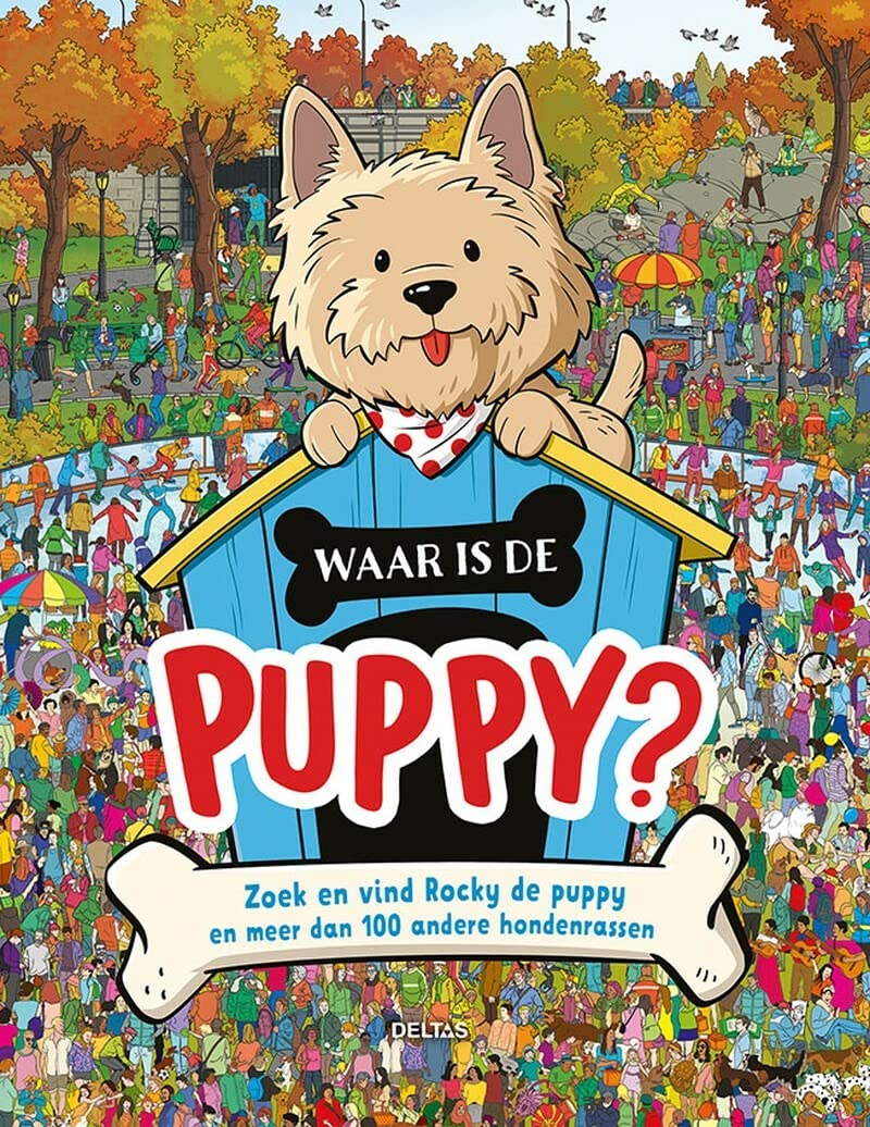Waar is de puppy?: Zoek en vind Rocky de puppy en meer dan 100 andere hondenrassen book