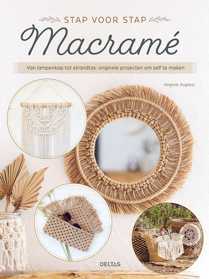 Macramé: van lampenkap tot strandtas : originele projecten om zelf te maken book