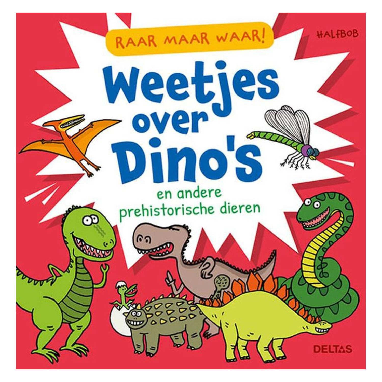 Weetjes over dino's en andere prehistorische dieren book