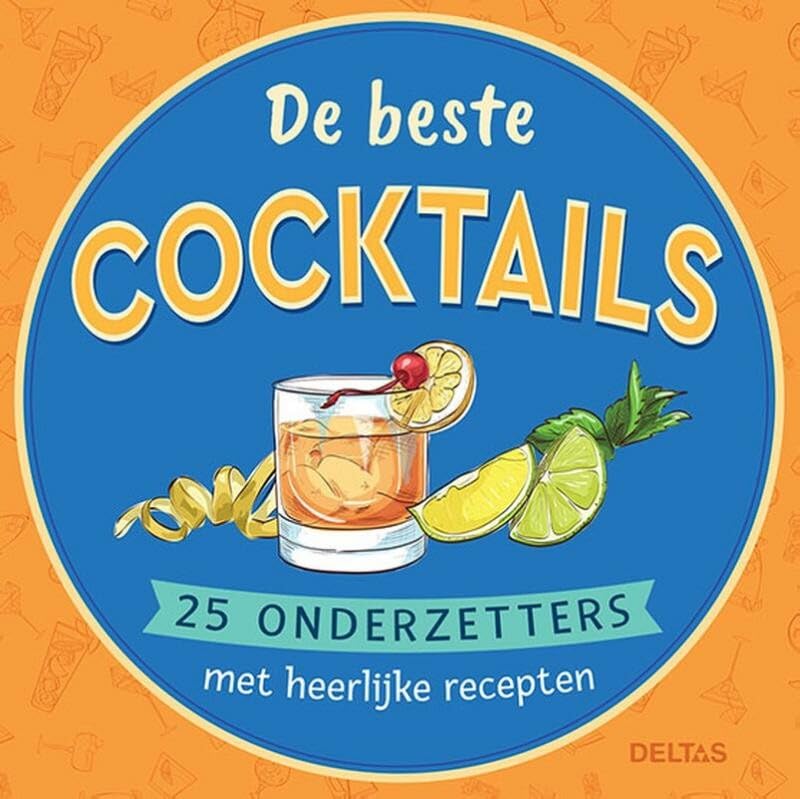 De beste cocktails - 25 onderzetters: Met heerlijke recepten book