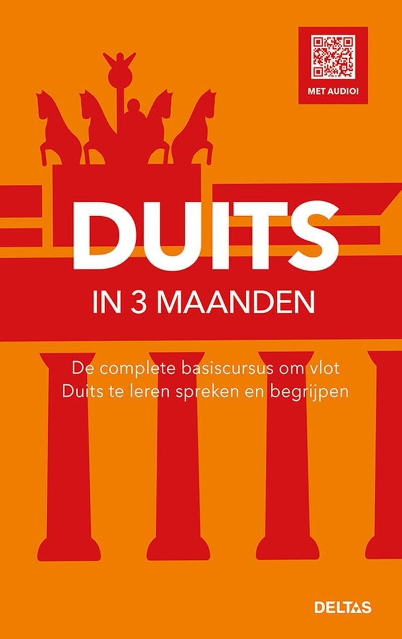 Duits in 3 maanden: de complete basiscursus om vlot Duits te leren en te begrijpen General education