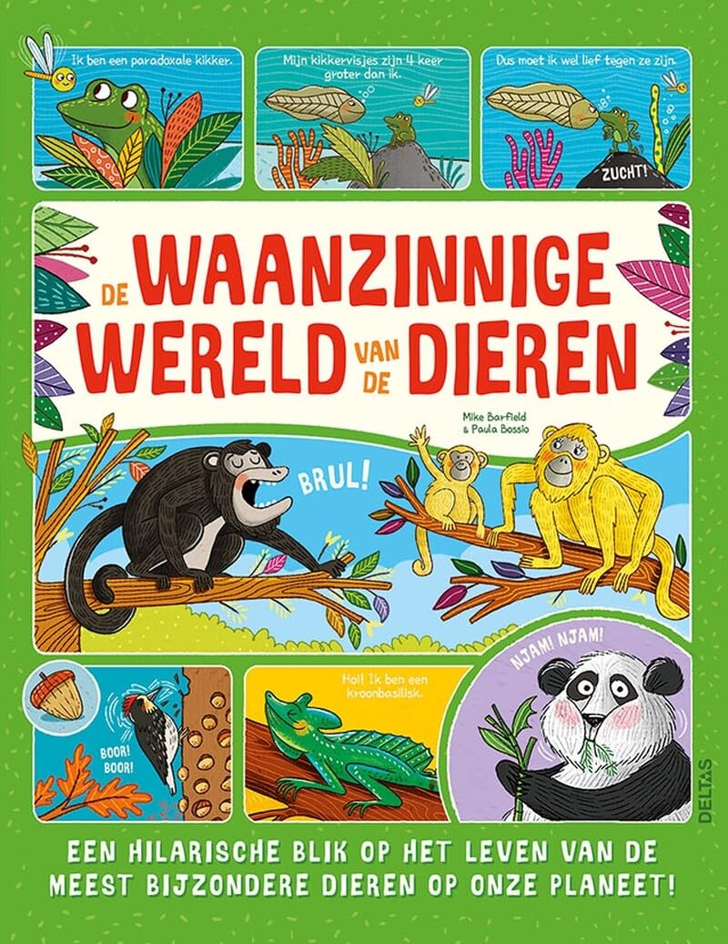 De waanzinnige wereld van de dieren: Een hilarische blik op het leven van de meest bijzondere dieren op onze planeet! book