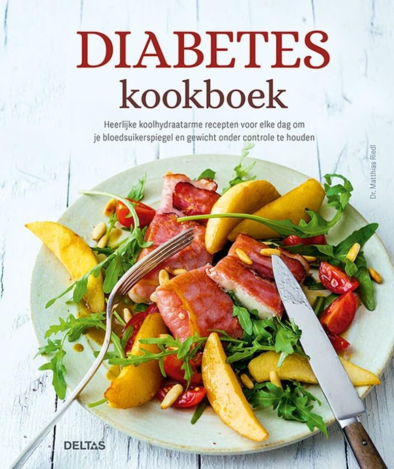 Diabetes kookboek: Heerlijke koolhydraatarme recepten voor elke dag om je bloedsuikerspiegel en gewicht onder controle te houden Leisure, Home & Garden
