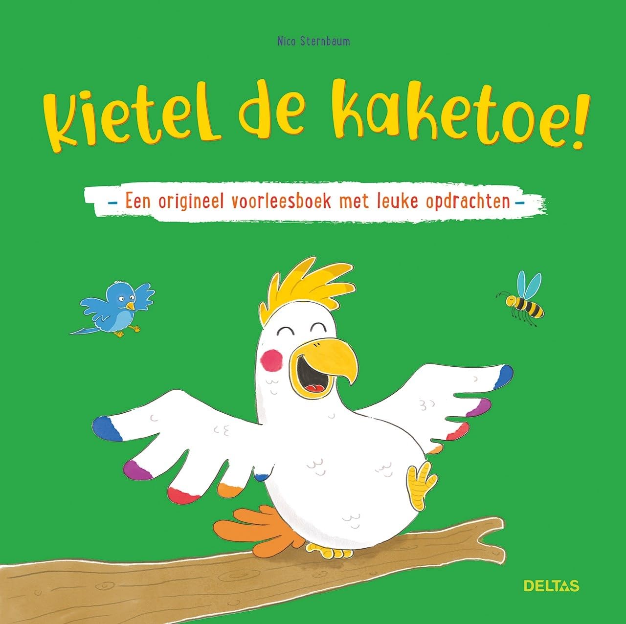Kietel de kaketoe!: een origineel voorleesboek met leuke opdrachten book