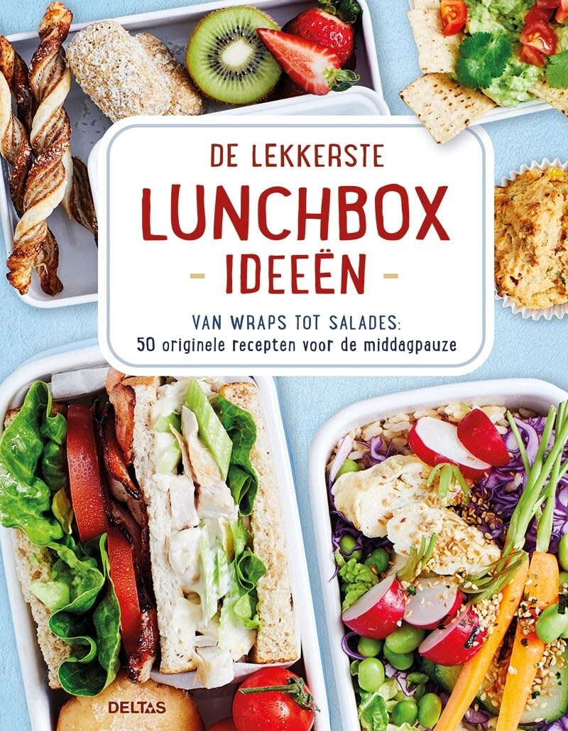 De lekkerste lunchbox ideeën: Van wraps tot salades: 50 originele recepten voor de middagpauze book