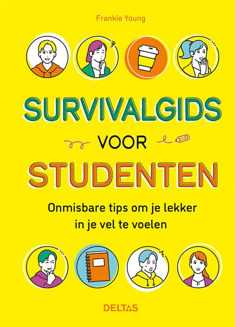 Survivalgids voor studenten: onmisbare tips om je lekker in je vel te voelen book