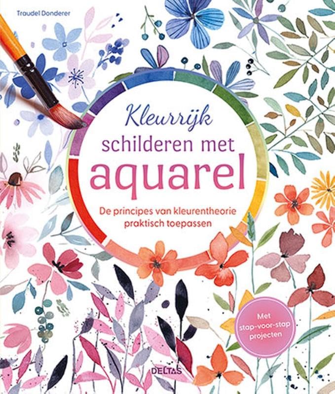 Kleurrijk schilderen met aquarel: de principes van kleurentheorie praktisch toepassen book