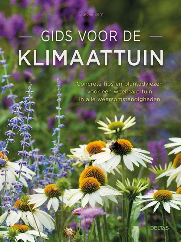 Gids voor de klimaattuin: concrete tips en plantadviezen voor een weerbare tuin in alle weersomstandigheden book