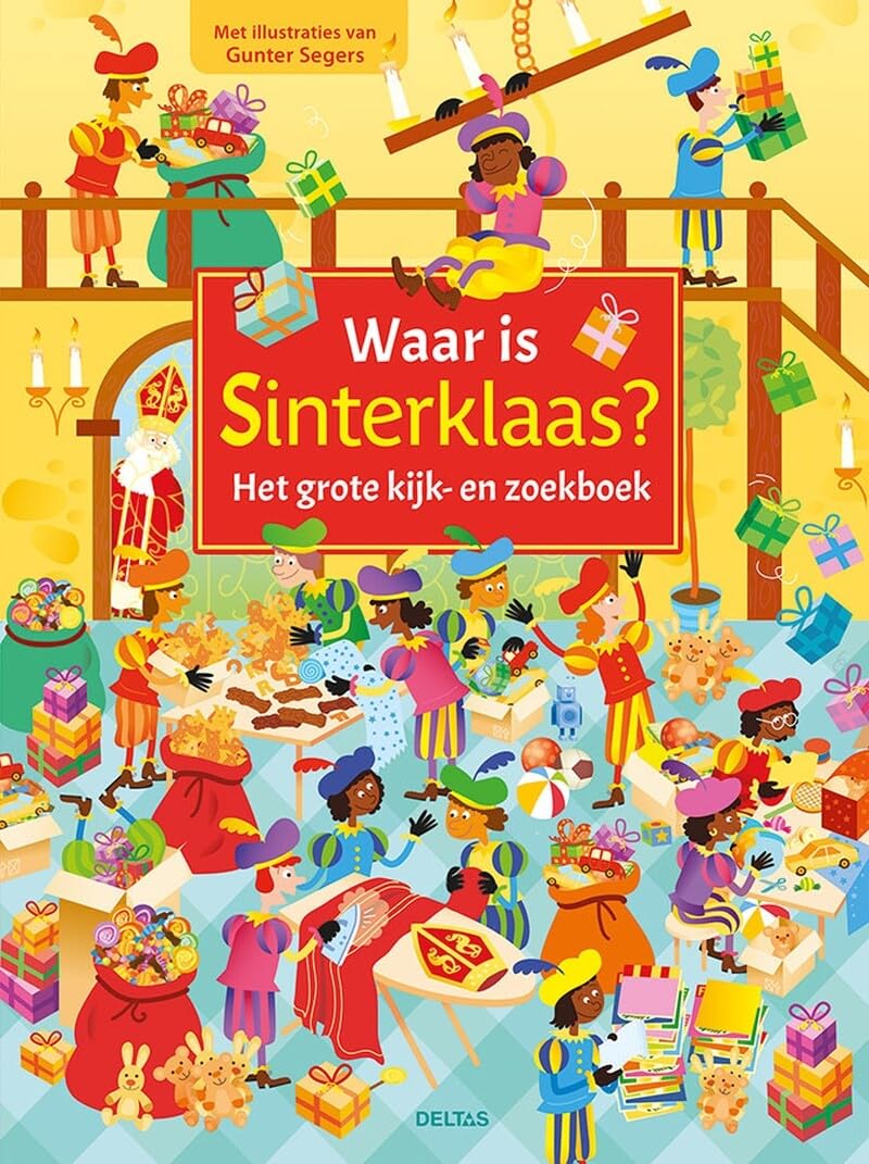 Waar is Sinterklaas?: het grote kijk- en zoekboek book