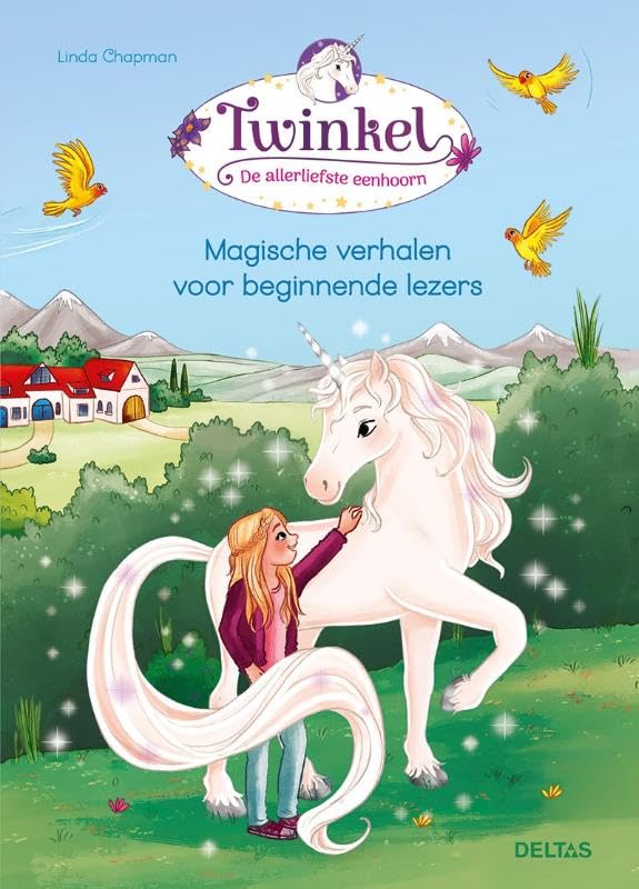 Magische verhalen voor beginnende lezers - Twinkel de allerliefste eenhoorn book