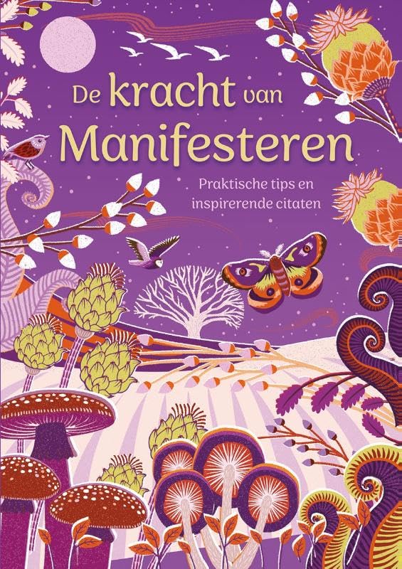 De kracht van Manifesteren: Praktische tips en inspirerende citaten book