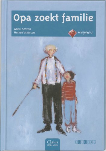 Opa zoekt familie (Robijnreeks) Non-fiction