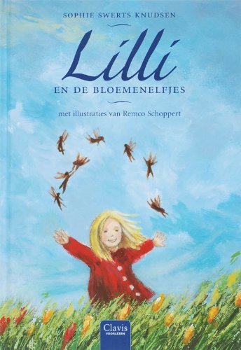 Lilli en de bloemenelfjes (Clavis voorlezen) Novels & Short Stories