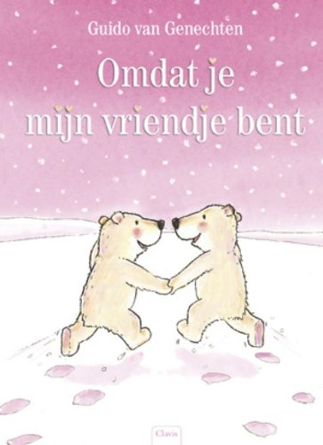 Omdat je mijn vriendje bent (Clavisjes) Children's books