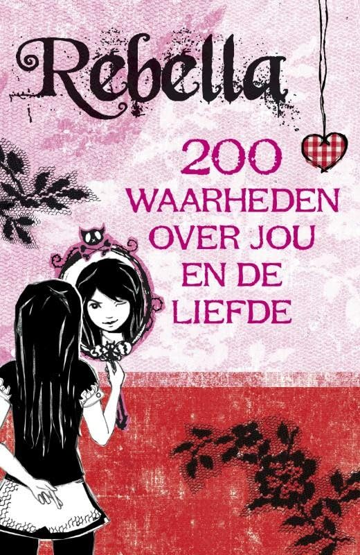 Rebella: 200 waarheden over jou en de liefde book