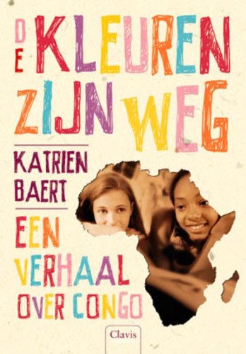 De kleuren zijn weg: een verhaal over Congo book