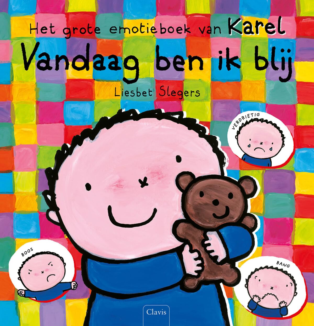 Vandaag ben ik blij: het grote emotieboek van Karel book