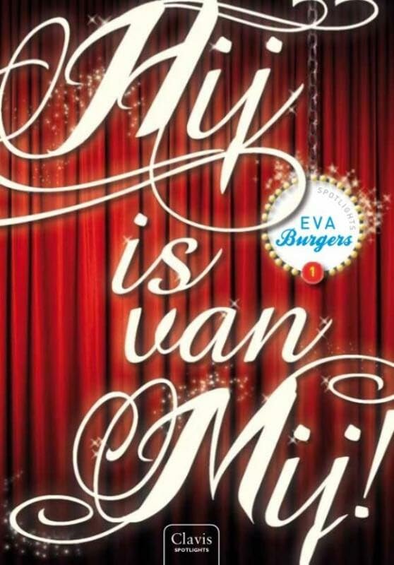 Hij is van mij! (Spotlights, 1) Books