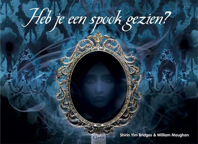 Heb je een spook gezien?: een griezelig en interactief 3D-boek vol geesten en gruwels Novels & Short Stories