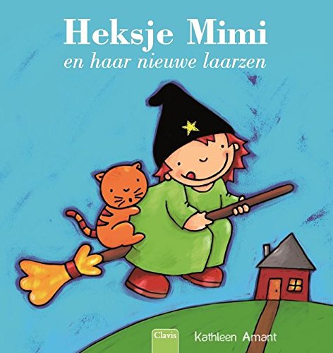 Heksje Mimi en haar nieuwe laarzen book