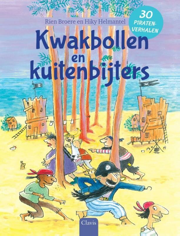 Kwakbollen en kuitenbijters: 30 piratenverhalen book