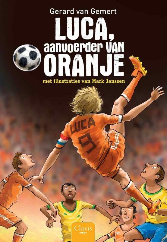 Luca, aanvoerder van Oranje (Clavis sport) Leisure & Fun